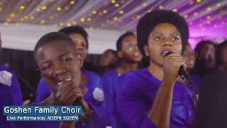 GOSHEN FAMILY CHOIR LIVE PERFORMANCE PART 2 [upl. by Nesrac920]