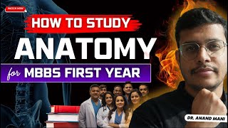 How T0 Study Anatomy For MBBS 1st Year  Books And Resources Required For MBBS 1st Year Anatomy [upl. by Reviel]