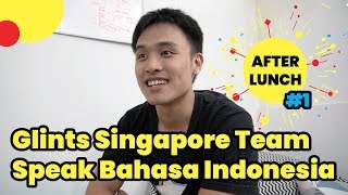 Singaporean Speak Bahasa Indonesia Part 1  After Lunch 1 [upl. by Mairb]