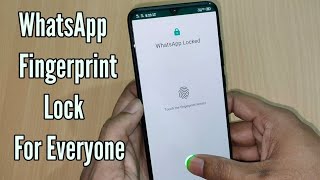 Enable WhatsApp Fingerprint Lock For Everyone  Step by Step [upl. by Edik]