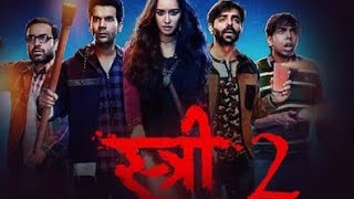 Stree 2 Sarkate Ka Aatank 2024 New Movie In Hindi In Full HD  Rajkumar Rao Shradda Kapoor Varun [upl. by Negaet]