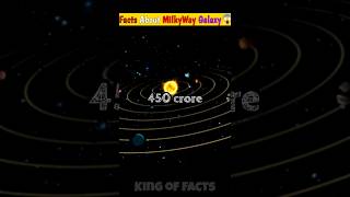 Facts about milky way Galaxy😱  milkyway space amazingfacts spacefacts shorts youtubeshorts [upl. by Cloris]