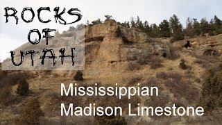 Mississippian Madison Limestone  The Rocks of Utah [upl. by Nner815]