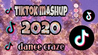 TikTok Mashup 2020 dance craze [upl. by Rondi]