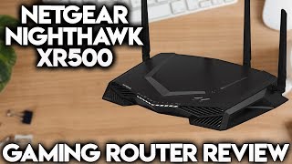 NETGEAR NIGHTHAWK XR500  Gaming Router Review [upl. by Eillit]