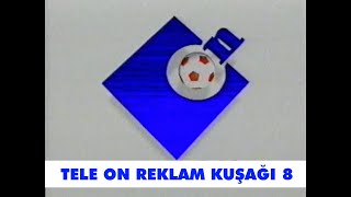 Tele ON Reklam kuşağı 8 [upl. by Onahpets844]