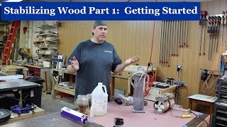 Stabilizing Wood Part 1  Getting Started amp Equipment [upl. by Philippa884]