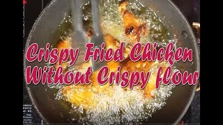 How to make Chicken fried without flour EASY amp SIMPLE RECIPES [upl. by Anecuza]