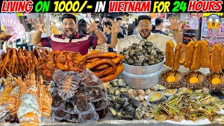 Living on Rs 1000 in VIETNAM for 24 HOURS CHALLENGE😱 BIZZARE STREET FOOD in VIETNAM🔥 Ep724 [upl. by Suiremed]