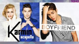 Karmin ft Justin Bieber  Boyfriend Acapella Mashup T10MO [upl. by Xuaeb]