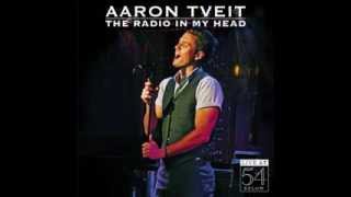 Aaron Tveit Run Away With Me Live The Radio In My Head [upl. by Sky]