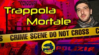 Una Trappola Mortale Giuseppe Sciannimanico crime cronaca noviolenza [upl. by Enerol]