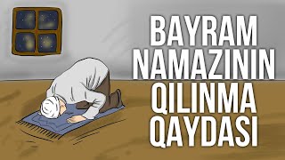 2024 Ramazan bayramı namazı necə qılınır Bayram namazının qılınma qaydası [upl. by Chapen396]