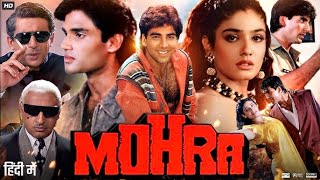 Mohra 1994  Superhit Hindi Movie  Akshay Kumar Sunil Shetty Raveena Tandon Naseeruddin Shah [upl. by Eelsew212]