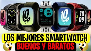 Estos son los SMARTWATCH con Mejor relación CALIDAD PRECIO que Existen [upl. by Oirromed]