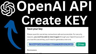 How to Get and Use OpenAI API Key Tutorial [upl. by Roddie968]