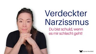 Verdeckter Narzissmus  Manipulation durch Schuldgefühl und schlechtes Gewissen [upl. by Maillw]