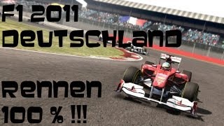 Lets Play F1 20112 Saison 146 Großer Preis von DeutschlandRennen 100GermanHD [upl. by Nmutua743]