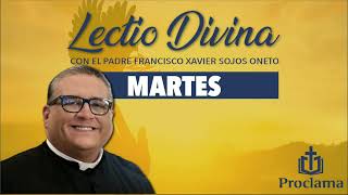 Lectio Divina de hoy martes 14 de mayo [upl. by Verner454]