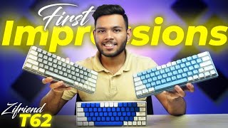 Mechanical Keyboard UNDER 2500 Taka 🤯  Zifriend T62 First Impressions in Bangla [upl. by Eilyac584]