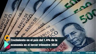 Crecimiento económico en México en el tercer trimestre del 2024 [upl. by Oreves]