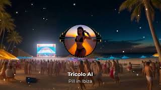 Pill in Ibiza clubmix [upl. by Yngad]