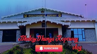 BhaleyDhunga Ropeway vlog ❤️ [upl. by Nilyak]