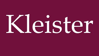 How to Pronounce Kleister Paste Correctly in German [upl. by Ennayar159]