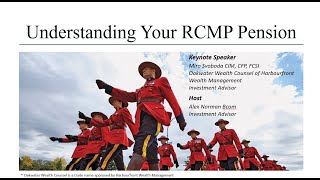 Understanding Your RCMP Pension [upl. by Killarney532]