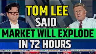 TOM LEE Market Will Explode In 72 Hours  Fundstrat Stock Market Prediction [upl. by Aowda]