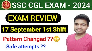 SSC CGL 2024 17 Sept1st Shift Review 💥 ssc cgl Exam Review  Expected Cutoff ssc cgl 2024 cgl2024 [upl. by Eloci]