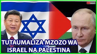 PUTINA NA XI JINPING WAJIPANGA KUMALIZA MZOZO WA ISRAEL NA PALESTINA [upl. by Hedley229]