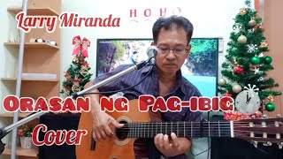 Orasan ng PagibigLarry MirandaKundimanCover [upl. by Kam]