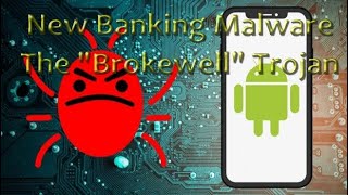 New Banking Malware The Brokewell Trojan [upl. by Aenea438]