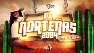 Norteñas MIX 2024  Puras Nuevas  Dj Alfonzin [upl. by Cottle]