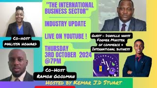 Barbados International Business Sector  INDUSTRY UPDATE w DONVILLE INNISS [upl. by Ahsyla992]