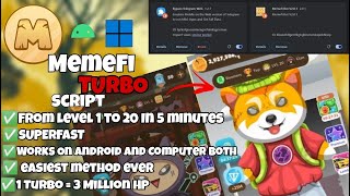 MemeFi Level Max in 5 Minutes Using Turbo boost 1 Boost 3M HP Automatically Kills BossAndroidPC [upl. by Doowron782]