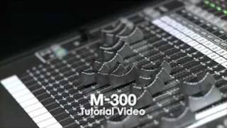 M300 Digital Mixer Tutorial [upl. by Awe]