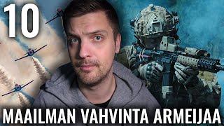 10 MAAILMAN VAHVINTA ARMEIJAA [upl. by Davidson728]