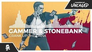 Gammer amp Stonebank  Crank Up The Dank Monstercat Release [upl. by Wickham]