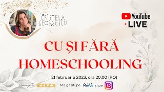 EP 6 CU SI FARA HOMESCHOOLING  Cristela GEORGESCU [upl. by Aivin]