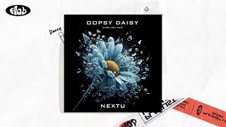 Audio NEXTU 넥스트유  Oopsy Daisy English Ver [upl. by Chobot]