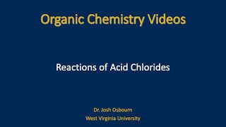 Reactions of Acid Chlorides [upl. by Annahc]