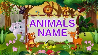 Animal Names  Educational Videos For Kids  Toddler Learning  Kids vocabulary [upl. by Schacker]