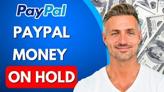 Paypal Money on Hold  How To FIX Money On Hold PayPal Problem  2024 [upl. by Akemed]