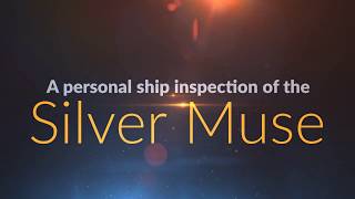 Ship Inspection  Silver Muse  Ship tour [upl. by Hairacaz736]