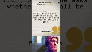 “We All Seek to Know Whether We Shall be Rich …”  philosophy quotes from Syrus A Roman Slave [upl. by Anar]