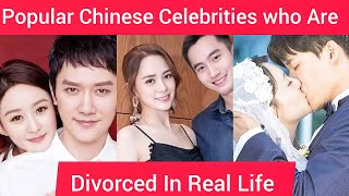 Popular Chinese Celebrities who Are Divorced In Real Life [upl. by Shifrah]