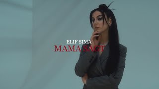 Elif Sima  Mama sagt Offizielles Musikvideo [upl. by Irak623]