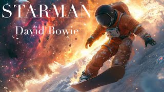 David Bowie  Starman [upl. by Kauffmann87]